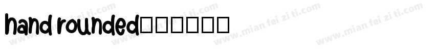 hand rounded字体转换